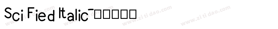 Sci Fied Italic字体转换